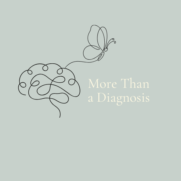 More Than a Diagnosis